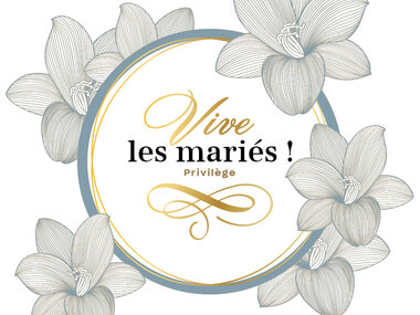 Vive les mariés ! Privilège